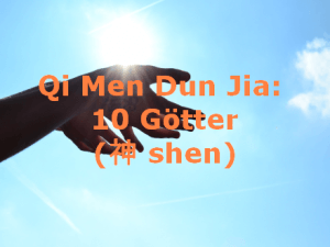 Qi Men Dun Jia: 10 Götter