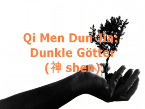 Dunkle Götter im Qi Men Dun Jia