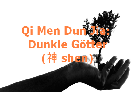 Dunkle Götter im Qi Men Dun Jia