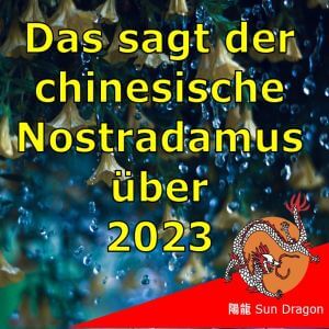 Chinesische Nostradamus für 2023