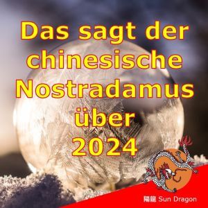 chinesische Nostradamus 2024