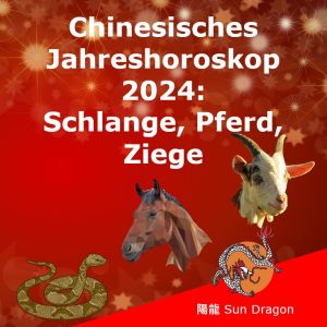 Chinesisches Jahreshoroskop 2024