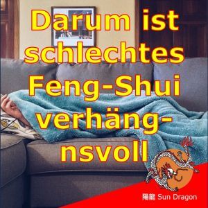 Schlechtes Feng Shui