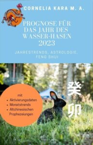Cornelia Kara: Prognose für das Jahr des Wasser-Hasen 2023 (Buch)