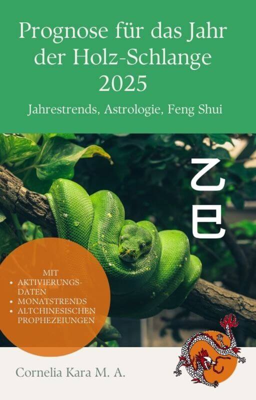 Cornelia Kara: Prognose für das Jahr der Holz-Schlange 2025 (Buch)
