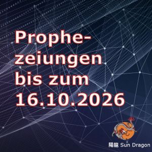 Prophezeiung bis16.10.26